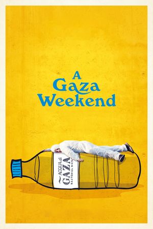 A Gaza Weekend's poster