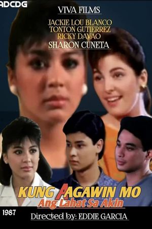 Kung aagawin mo ang lahat sa akin's poster