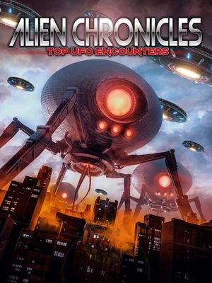 Alien Chronicles Top Ufo Encounters's poster