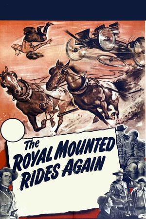 The Royal Mounted Rides Again's poster
