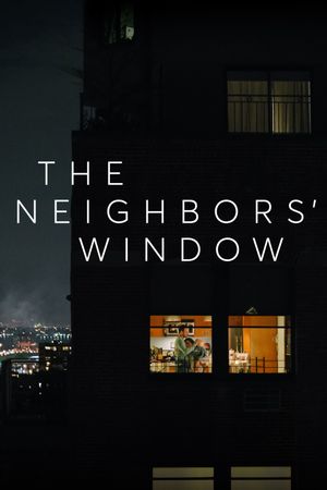 The Neighbors' Window's poster