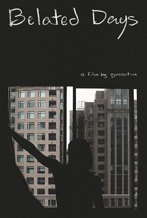 Belated Days's poster
