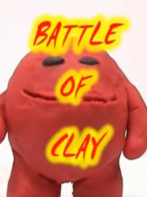 Battle of Clay's poster