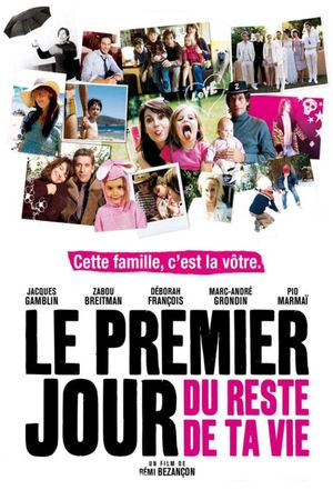 The First Day of the Rest of Your Life's poster