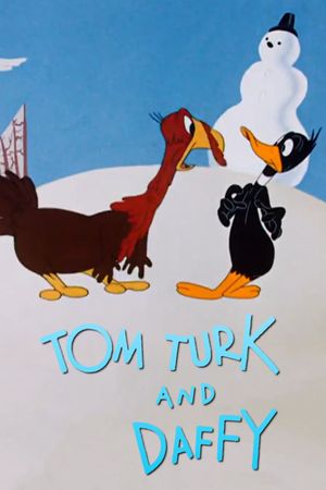 Tom Turk and Daffy's poster