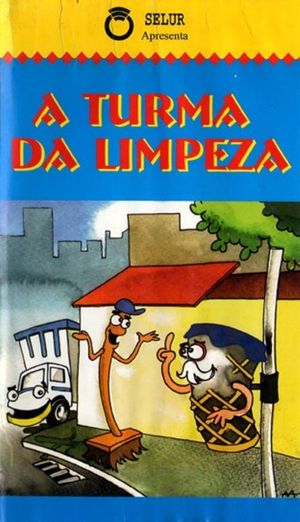 A Turma da Limpeza's poster