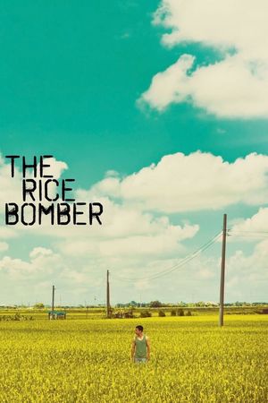 The Rice Bomber's poster