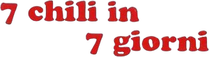 7 chili in 7 giorni's poster