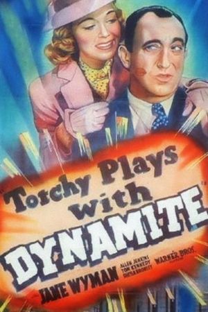 Torchy Blane.. Playing with Dynamite's poster