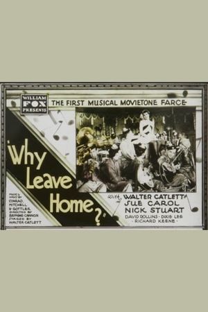 Why Leave Home?'s poster image