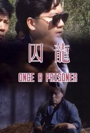 Once a Prisoner's poster