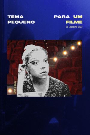 Tema para um Pequeno Filme's poster
