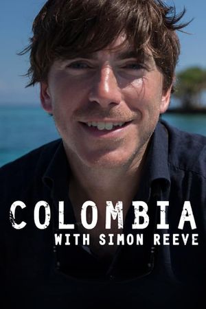 Colombia with Simon Reeve's poster