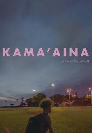 Kama'āina's poster