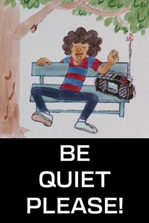 Be Quiet Please!'s poster