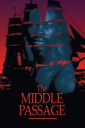 The Middle Passage's poster