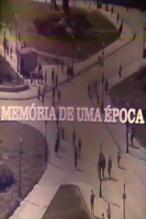 Memória de uma Época's poster