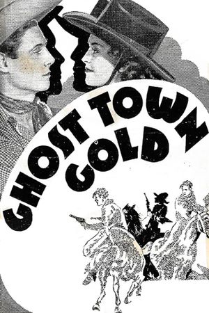 Ghost Town Gold's poster