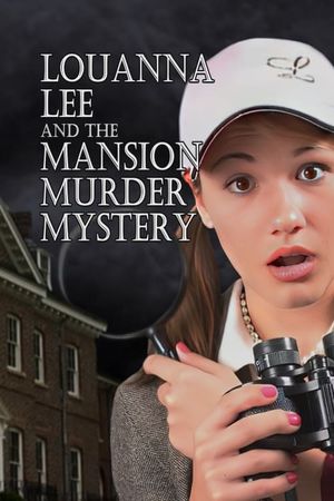 Louanna Lee and The Mansion Murder Mystery's poster image