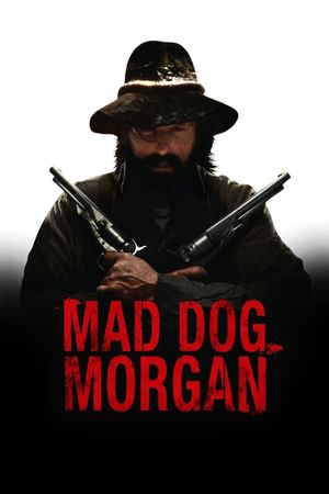Mad Dog Morgan's poster