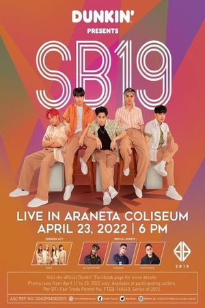 Dunkin Presents: SB19 Live in Araneta Coliseum's poster
