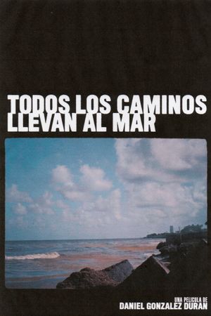 All the roads lead to the sea's poster image