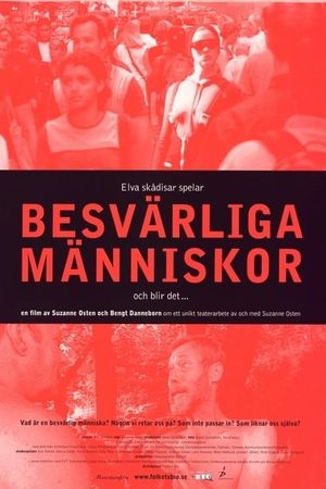 Besvärliga människor's poster