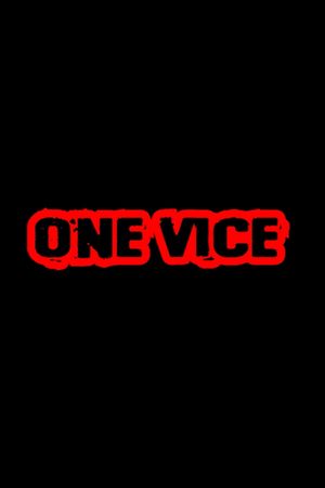 One Vice's poster