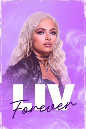 WWE: Liv Forever's poster