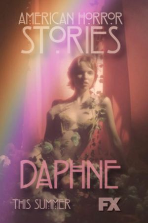 American Horror Stories: Daphne's poster