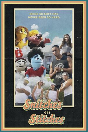 Snitches Get Stitches's poster