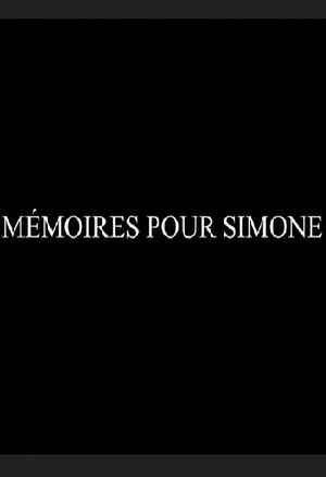Mémoires pour Simone's poster