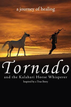 Tornado and the Kalahari Horse Whisperer's poster