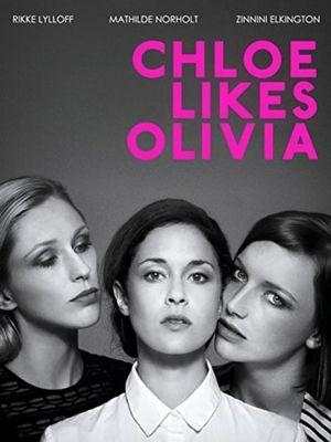 Chloe Likes Olivia's poster