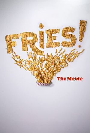 Fries! The Movie's poster