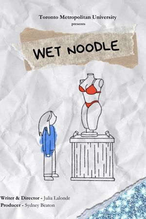 Wet Noodle's poster