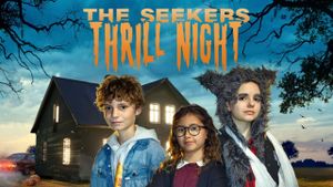 The seekers: Thrill night's poster