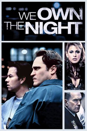 We Own the Night's poster