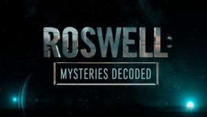 Roswell: Mysteries Decoded's poster