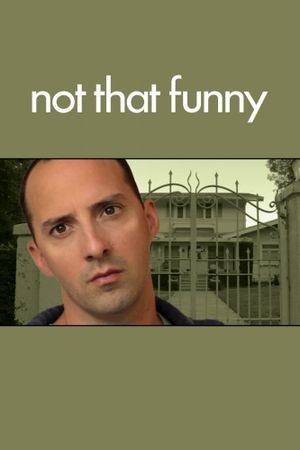 Not That Funny's poster