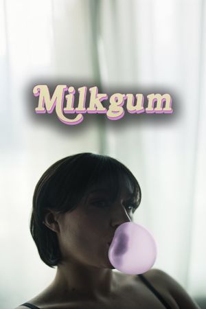 Milkgum's poster