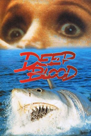 Deep Blood's poster