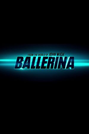From the World of John Wick: Ballerina's poster