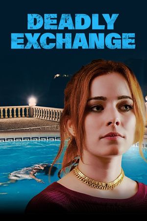 Deadly Exchange's poster