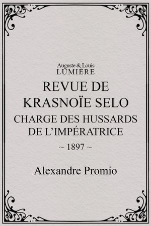Revue de Krasnoïe Selo : charge des hussards de l’impératrice's poster