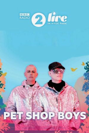 Pet Shop Boys - BBC Radio 2 Live in Hyde Park's poster