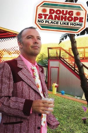 Doug Stanhope: No Place Like Home's poster