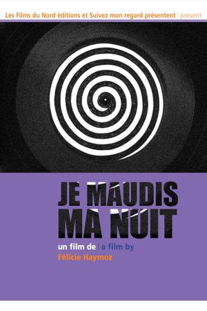 Je maudis ma nuit's poster