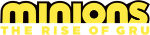 Minions: The Rise of Gru's poster