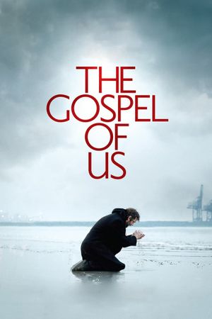 The Gospel of Us's poster